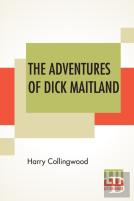 The Adventures Of Dick Maitland