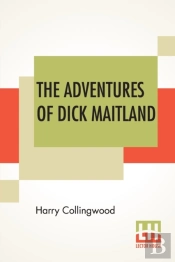 The Adventures Of Dick Maitland