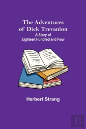 The Adventures Of Dick Trevanion