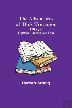 Bertrand.pt - The Adventures Of Dick Trevanion