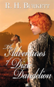 The Adventures Of Dixie Dandelion