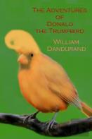 The Adventures Of Donald The Trumpbird