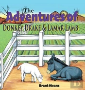 The Adventures Of Donkey Drake And Lamar