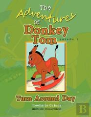 The Adventures Of Donkey Tom Volume 1