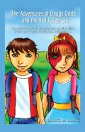 The Adventures Of Dougy Dodd And The Red Faced Girl