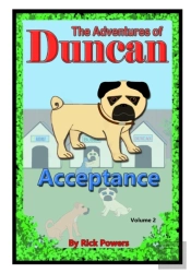 The Adventures Of Duncan - Acceptance