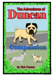 The Adventures Of Duncan - Compassion