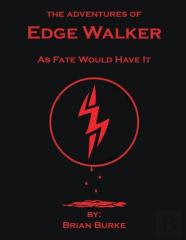 The Adventures Of Edge Walker