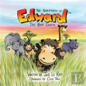 The Adventures Of Edward The Baby Liraffe