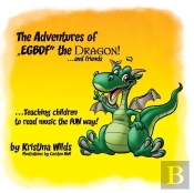 The Adventures Of Egbdf The Dragon And Friends