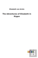 The Adventures Of Elizabeth In Rugen