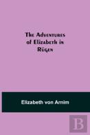 The Adventures Of Elizabeth In Rugen