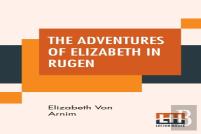 The Adventures Of Elizabeth In Rugen