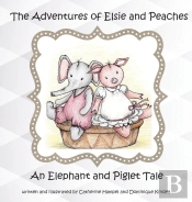 The Adventures Of Elsie And Peaches