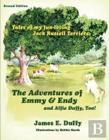 The Adventures Of Emmy And Endy And Alfie Duffy, Too!