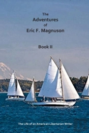 The Adventures Of Eric F. Magnuson  Book Ii