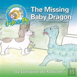 Bertrand.pt - The Adventures Of Felix And Pip - The Missing Baby Dragon