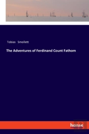 The Adventures Of Ferdinand Count Fathom