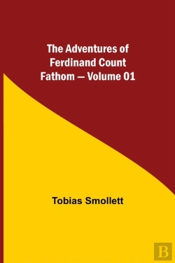Bertrand.pt - The Adventures Of Ferdinand Count Fathom - Volume 01