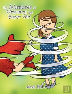 Bertrand.pt - The Adventures Of Grandma And Supergirl