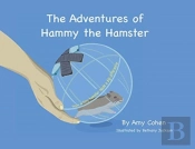 The Adventures Of Hammy The Hamster