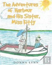 The Adventures Of Harbour And His Sister, Miss Kitty