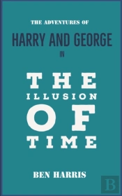 The Adventures Of Harry And George