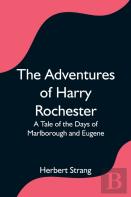 The Adventures Of Harry Rochester