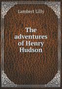 The Adventures Of Henry Hudson