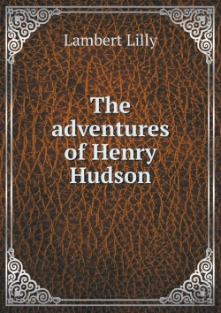 Bertrand.pt - The Adventures Of Henry Hudson