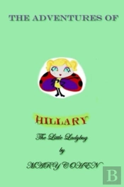 The Adventures Of Hillary The Little Ladybug