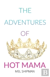 The Adventures Of Hot Mama