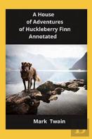 The Adventures Of Huckleberry Finn Annotated