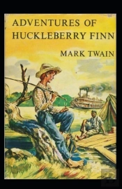The Adventures Of Huckleberry Finn Annotated