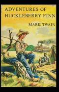The Adventures Of Huckleberry Finn Annotated