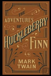 The Adventures Of Huckleberry Finn