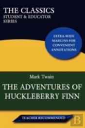 The Adventures Of Huckleberry Finn (The Classics