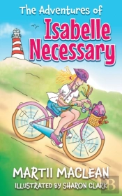 The Adventures Of Isabelle Necessary