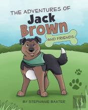 The Adventures Of Jack Brown And Friends