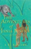 The Adventures Of Jania Justice - Two: On Tripus... Mostly
