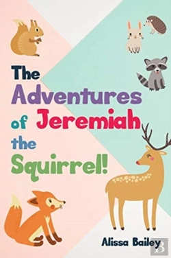 Bertrand.pt - The Adventures Of Jeremiah The Squirrel!