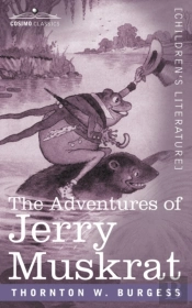 The Adventures Of Jerry Muskrat