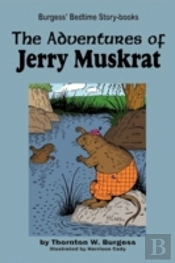 The Adventures Of Jerry Muskrat