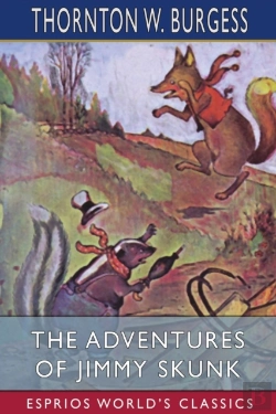 Bertrand.pt - The Adventures Of Jimmy Skunk (Esprios Classics)