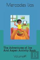 The Adventures Of Joe And Aspen Activity Book