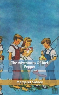 Bertrand.pt - The Adventures Of Joel Pepper