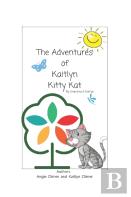 The Adventures Of Kaitlyn Kitty Kat