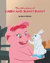 The Adventures Of Karen And Bunny-Bunny
