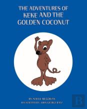 The Adventures Of Keke And The Golden Coconut