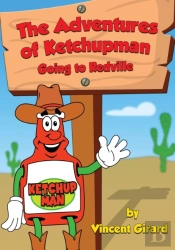 The Adventures Of Ketchupman